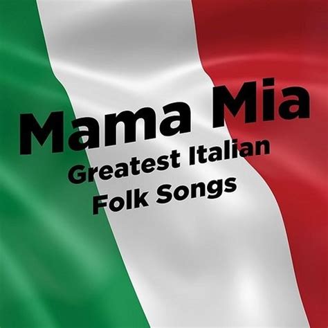 mama italian song|mamma mia italian song.